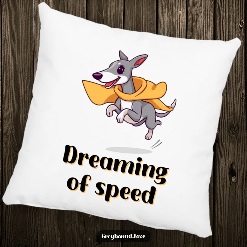 Funny superhero greyhound pillow, wearing tiny cape, running at top speed, soft and comical dog decor, perfect funny gift.