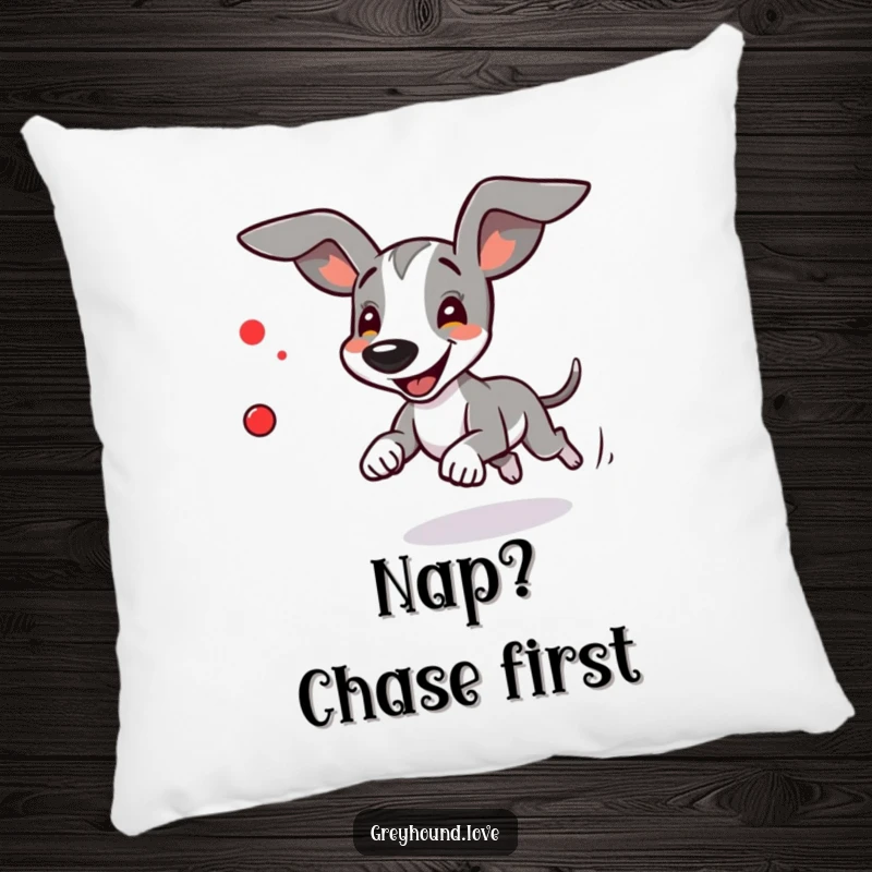 Funny Greyhound Pillow: A comfortable pillow featuring a greyhound joyfully chasing a red dot.