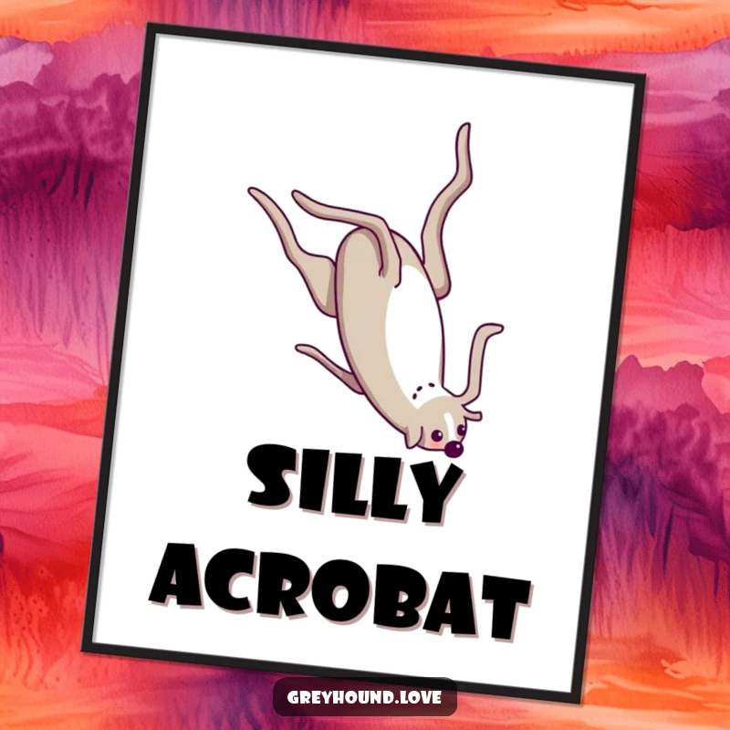 Funny Digital Art Print of a greyhound performing a silly somersault, capturing playful movement and humor.