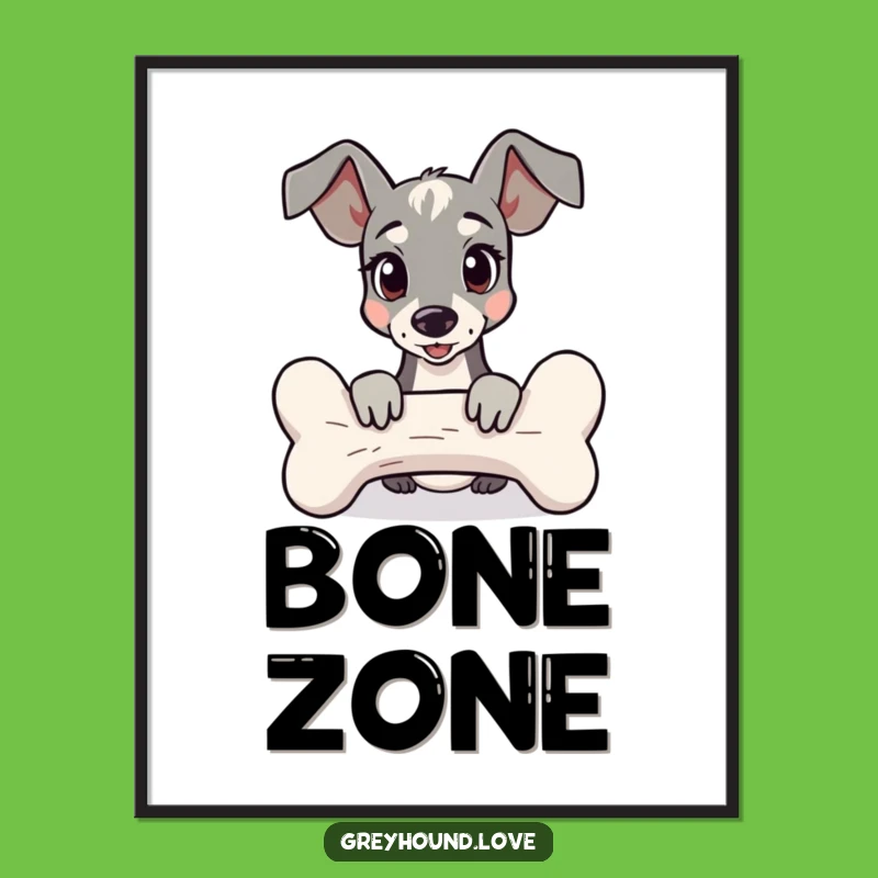 Funny Greyhound Behind Bone Poster: Add Whimsy to Your Walls!