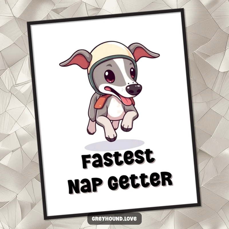 Funny Greyhound Helmet Poster: A sleek, cute greyhound wearing a tiny helmet zooms forward, tongue lolling, depicted in a humorous, eye-catching style.