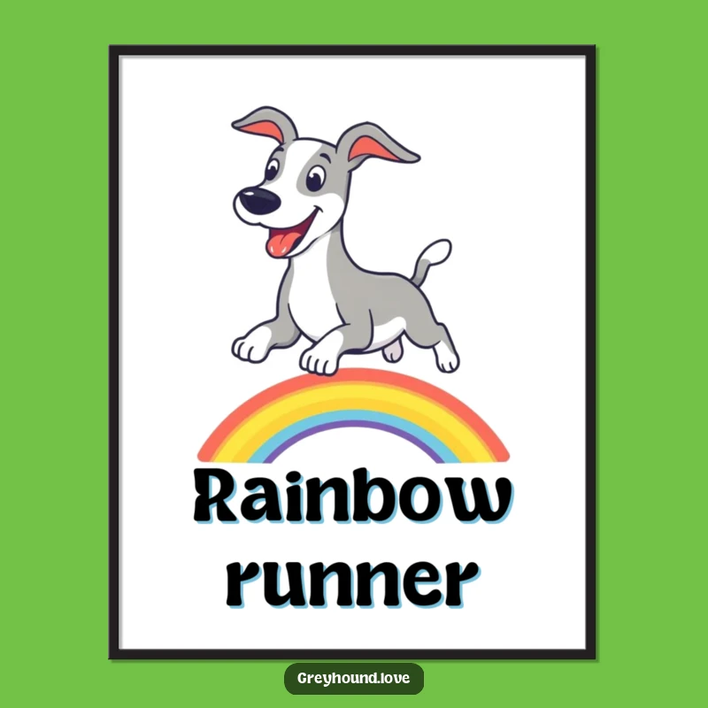 Funny Greyhound Rainbow Poster, Joyful Leap - Vibrant & Hilarious Wall Art!