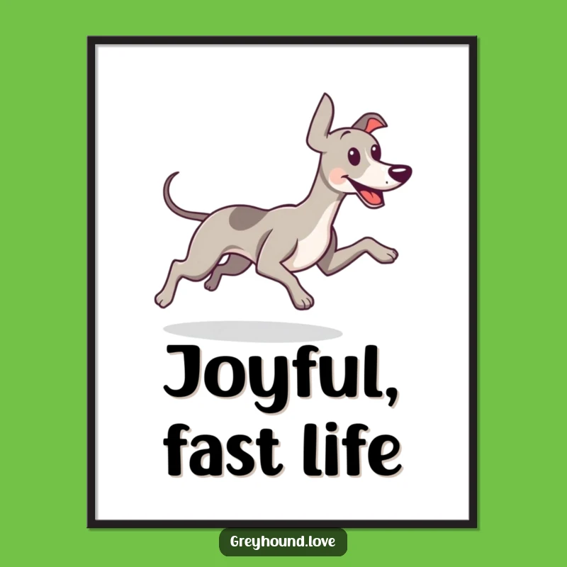 Funny Greyhound Wagging Tail Poster - Brighten Your Space with Joyful Art