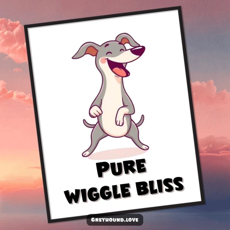 Funny Greyhound Poster capturing a greyhound wiggling its body with pure joy, a comical and vibrant depiction of unbridled happiness.