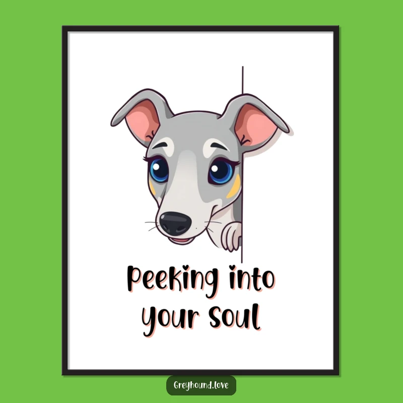 Funny Curious Greyhound Poster: Sighthound Peek-a-Boo Art for Your Walls