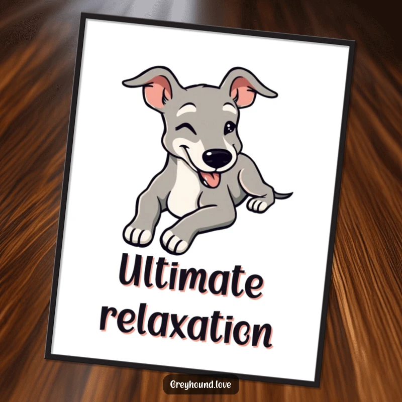 Funny poster showcasing a stylized greyhound stretching languidly with a contented smile, embodying ultimate relaxation and grace.