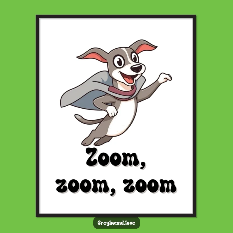 Funny Superhero Greyhound Poster: Energetic Heroic Art, A Striking Funny Gift!