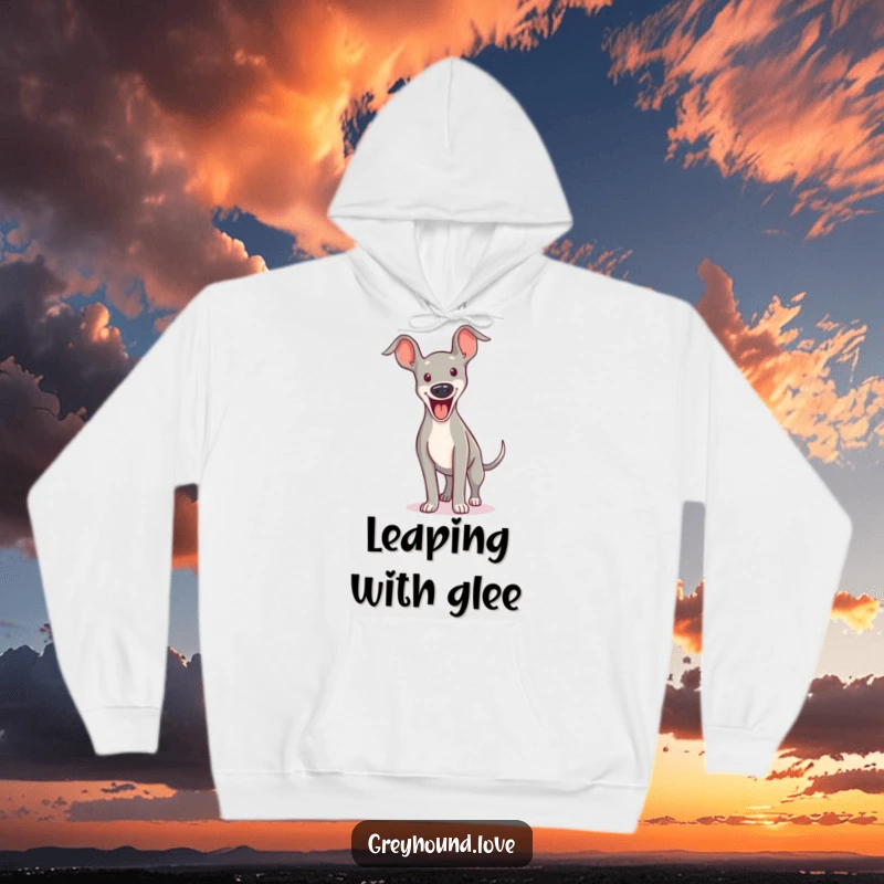 Funny HOODIE: A greyhound is shown mid-bound with an excited yip, embodying pure joy in a cozy, humorous design.