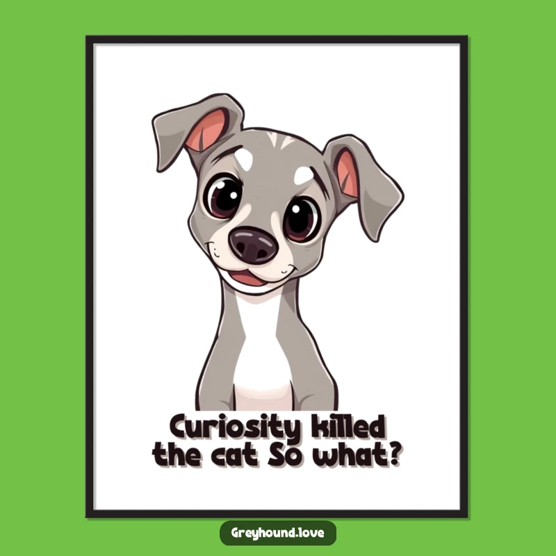 Funny Free Printable Wall Art: Curious Greyhound Head Tilt, Adorable DIY Downloadable Decor!