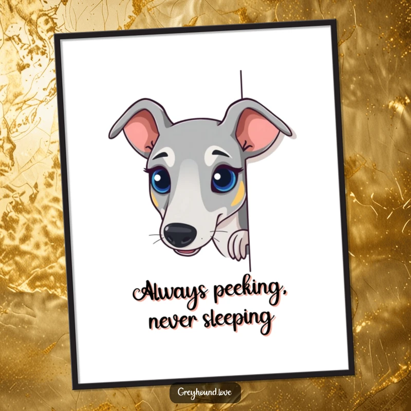 Funny Free Printable Wall Art: A greyhound peeking around a corner, its bright, inquisitive eyes inviting a second look.