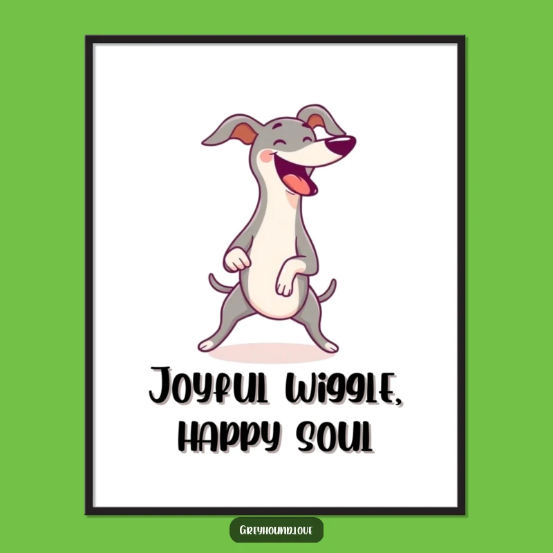 Free Printable Greyhound Joyful Wiggle Wall Art - Hilarious Dog Decor