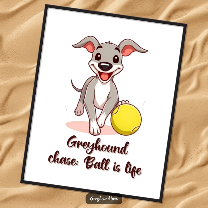 Funny Free Printable Wall Art: Greyhound comically grinning while chasing a tennis ball, adding playful energy to decor.