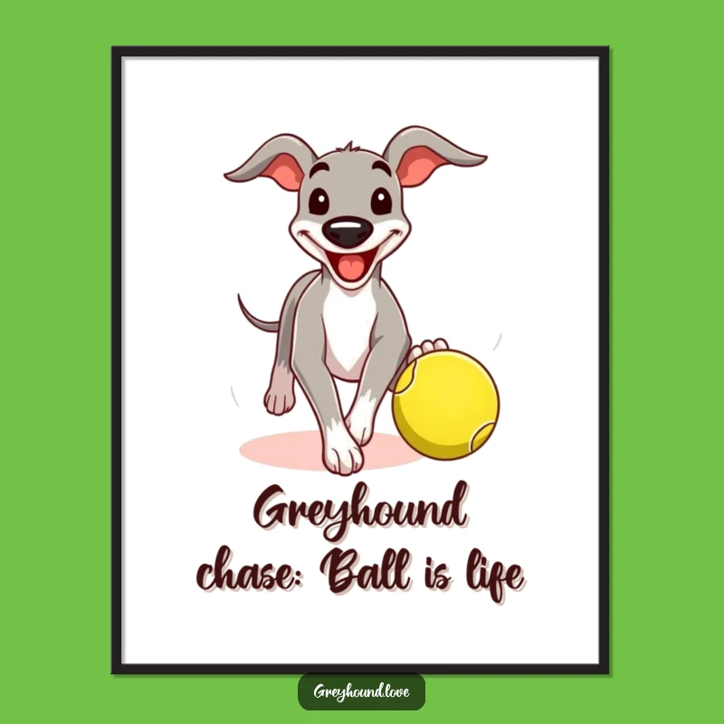 Free Printable Greyhound Wall Art: Funny Ball Chase Decor, Downloadable & Print at Home Art
