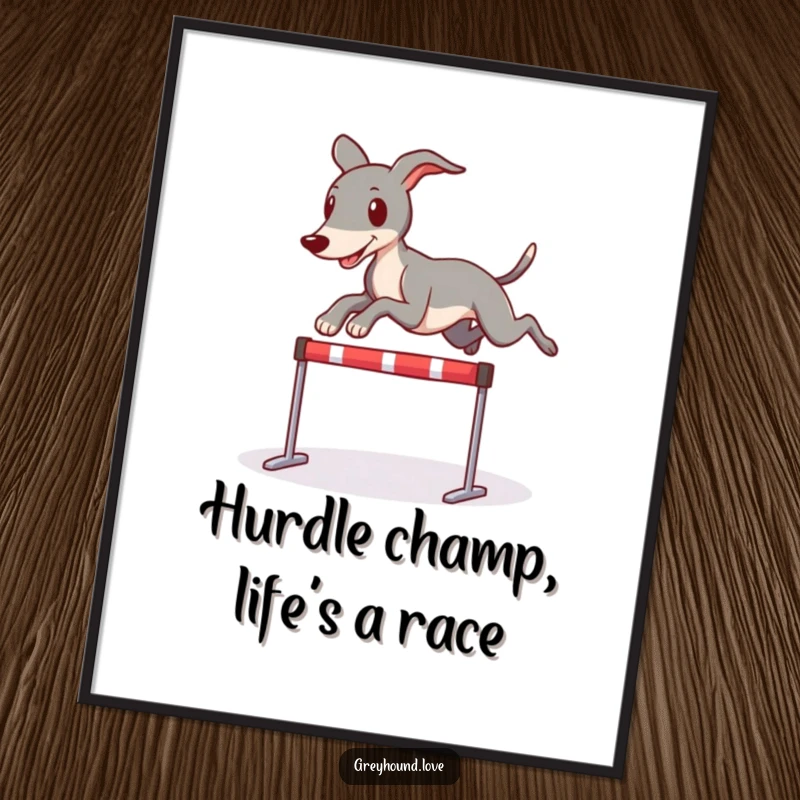Funny Free Printable Wall Art featuring a sleek greyhound character playfully leaping over a tiny hurdle.