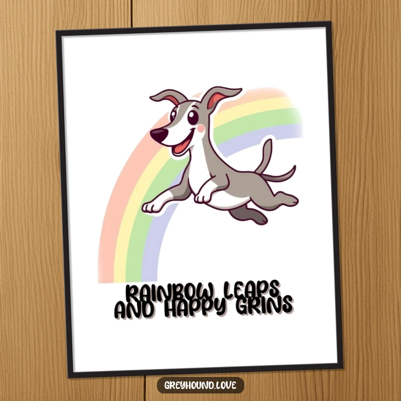 Funny free printable wall art: An excited greyhound with a massive grin makes an epic leap over a colorful rainbow.