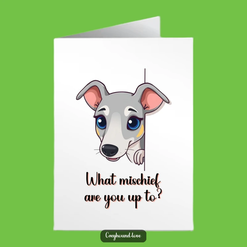 Free Printable Birthday Card: Curious Greyhound Peek Downloadable Funny Gift