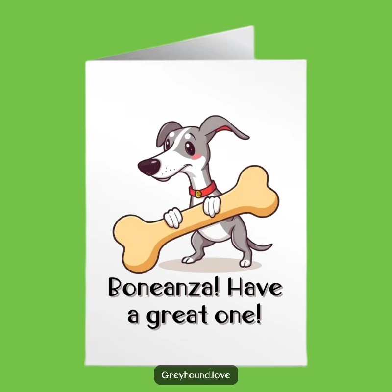 Free Printable Birthday Card: Funny Greyhound Fetches Bone - Downloadable Gift!