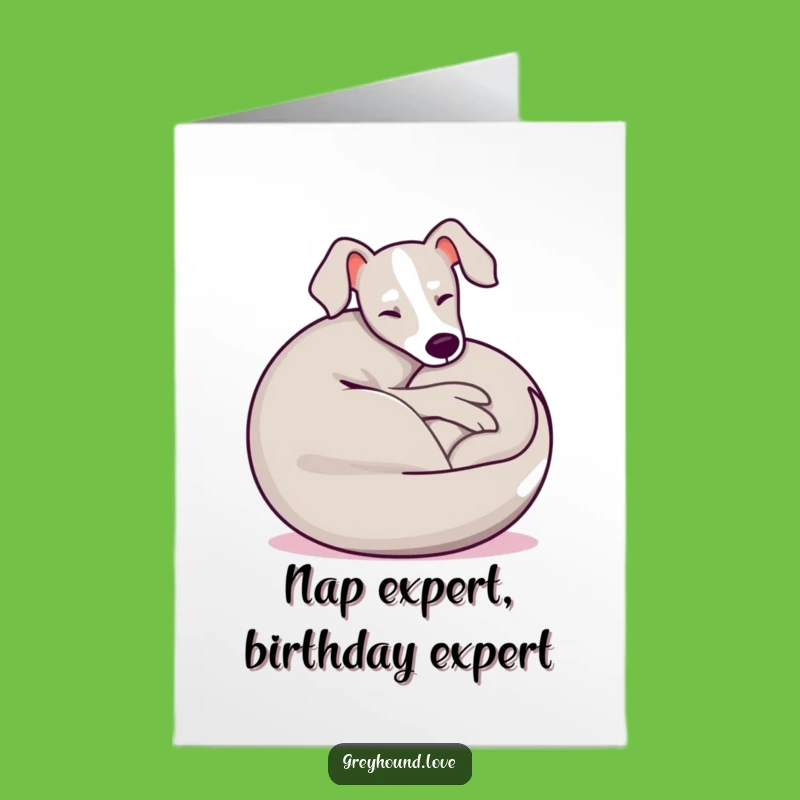 Free Printable Greyhound Birthday Card: Funny Relaxed Dog Design Downloadable Gift