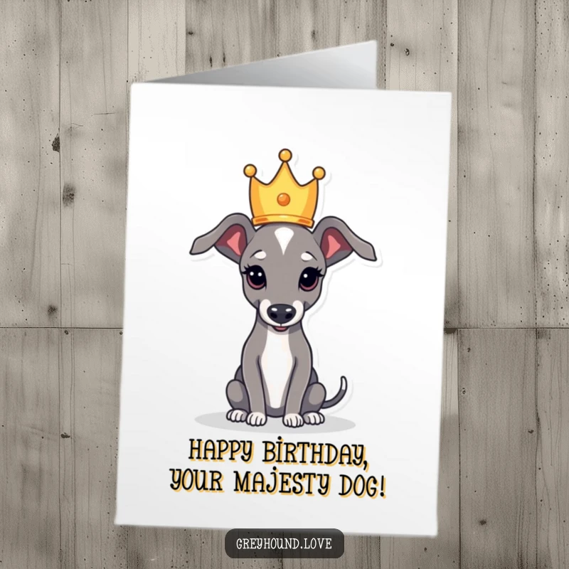 Funny Free Printable Birthday Card: A greyhound hilariously balancing a tiny crown on its head, looking pleased.