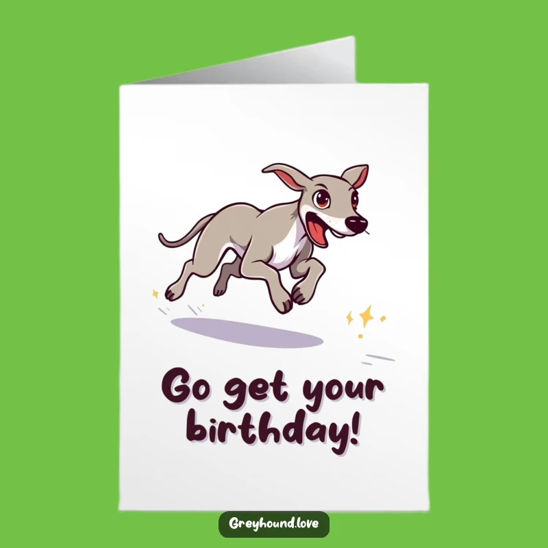 Free Printable Birthday Card: Determined Greyhound Goals - Downloadable Gift!