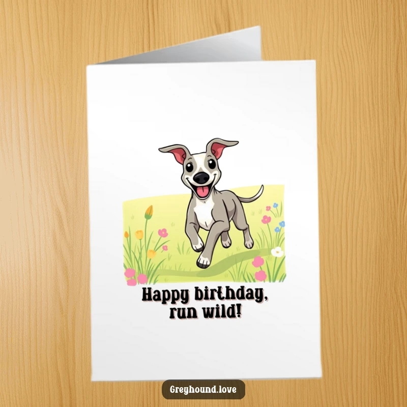 Funny Free Printable Birthday Card: A greyhound with a huge smile joyfully running through a vibrant green field.