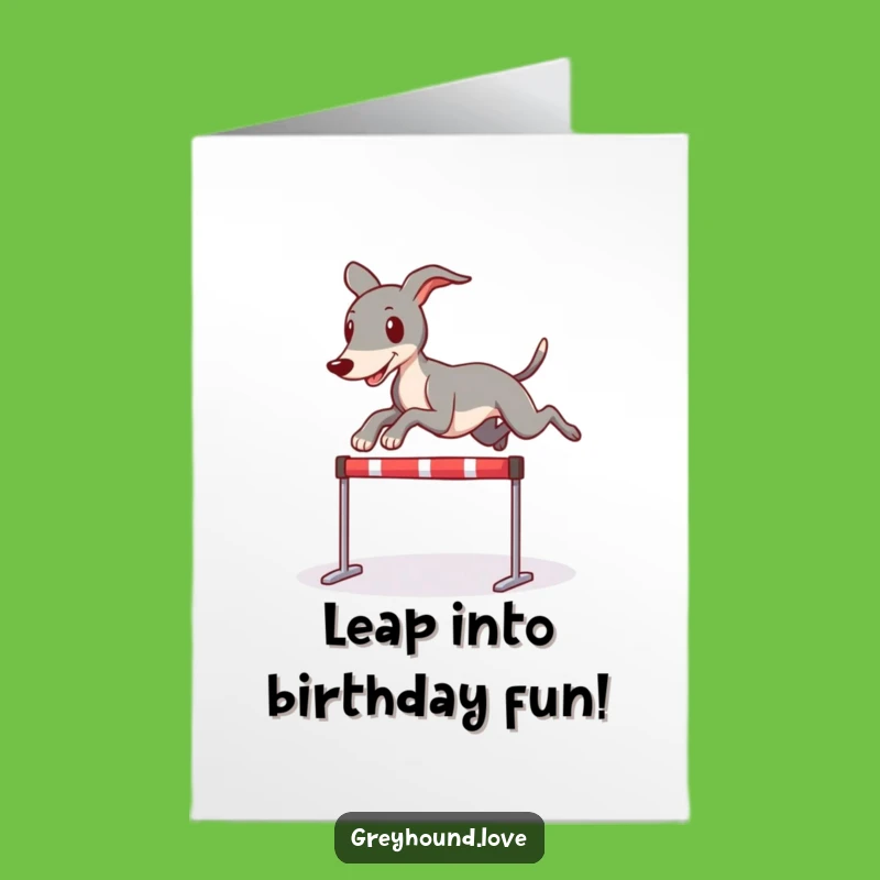 Free Printable Birthday Card: Greyhound Hurdle Leap - Funny Energetic Download