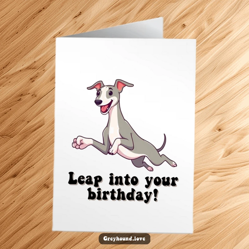 Funny Free Printable Birthday Card: Sleek greyhound with oversized paws leaping joyfully, celebrating birthdays with canine enthusiasm.