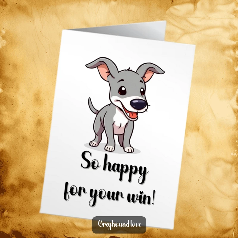 Funny Free Printable Congratulations Card: A happy greyhound with floppy ears, wagging its tail with pure, unbridled celebration.