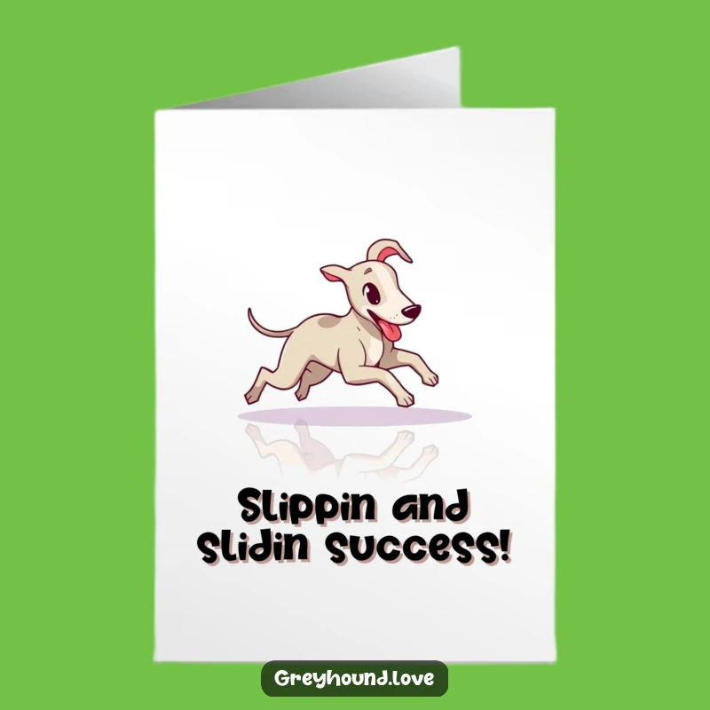 Free Printable Congrats Card: Hilarious Greyhound Floor Slide - Downloadable Cheer