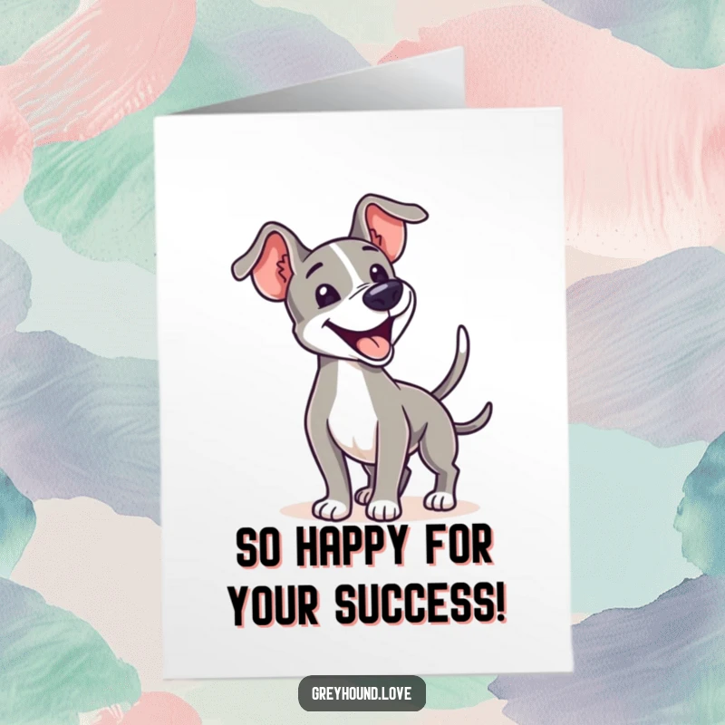 Funny Free Printable Congratulations Card showing a joyful greyhound wagging its tail enthusiastically, perfect for celebrating achievements with delight.