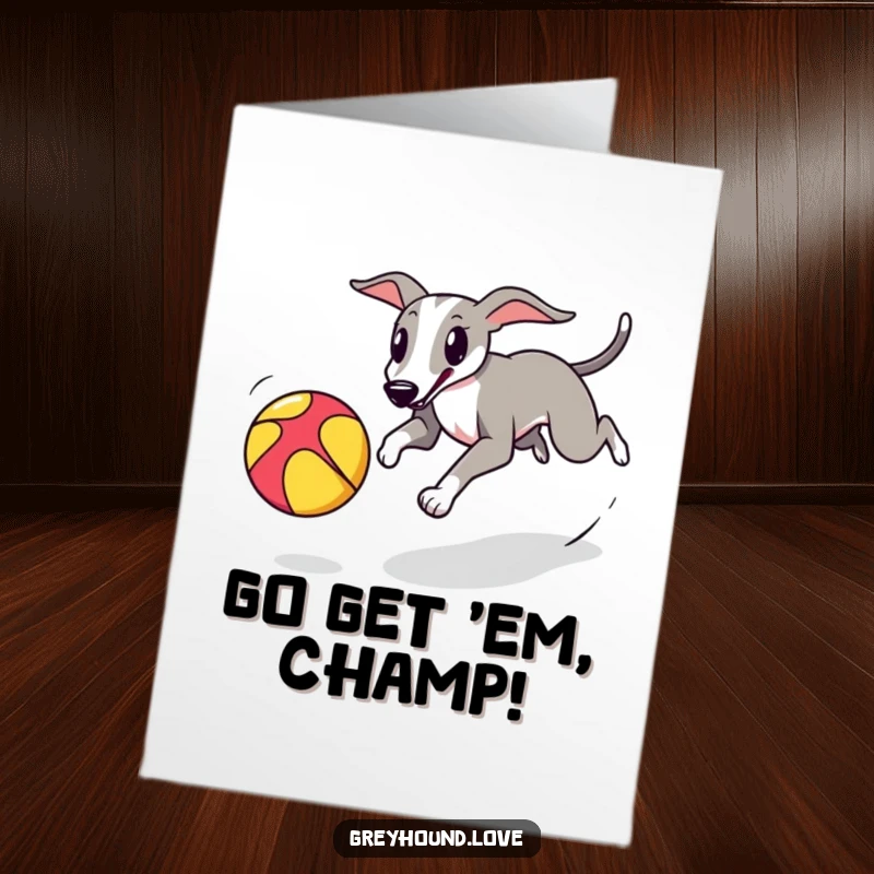 Funny Free Printable Congratulations Card showing a playful greyhound chasing a colorful bouncing ball, perfect for celebrating wins spiritedly.