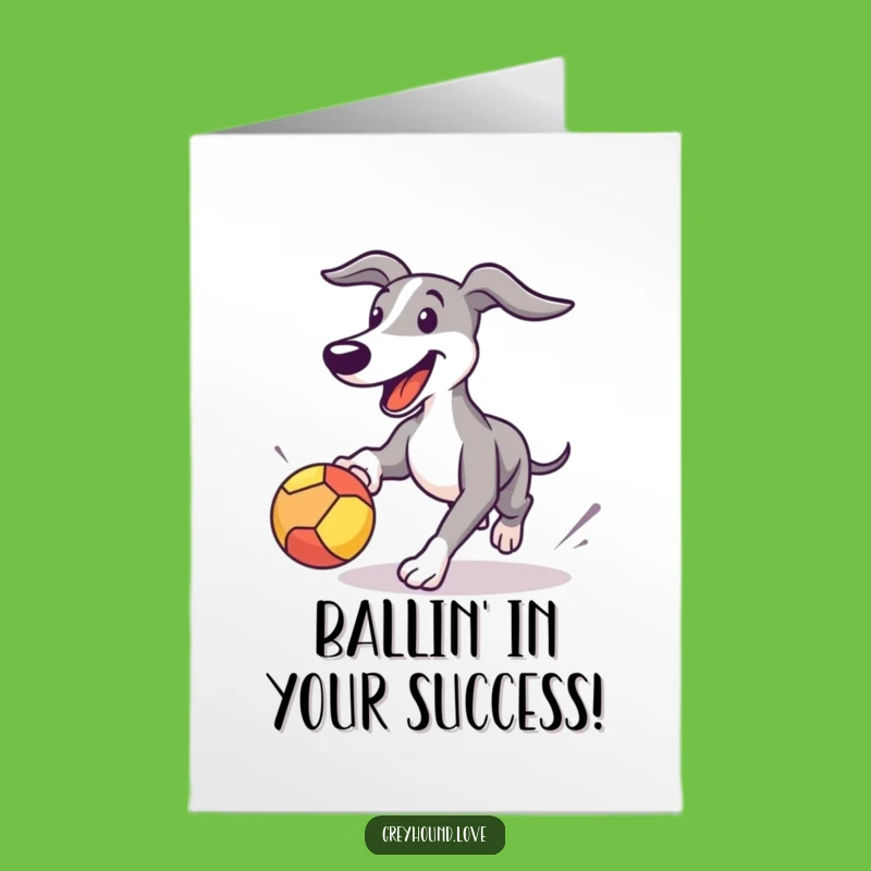 Free Printable Congrats Card: Playful Greyhound - Humorous Downloadable Gift