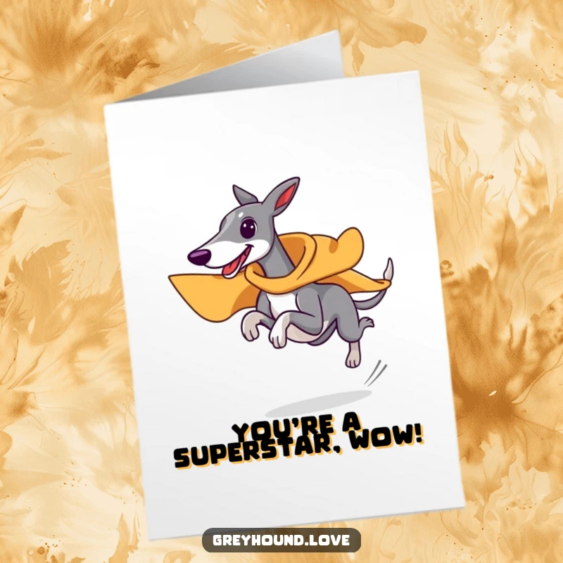 Funny Free Printable Congrats Card: A greyhound with a cape dashes by, leaving a trail of excitement.