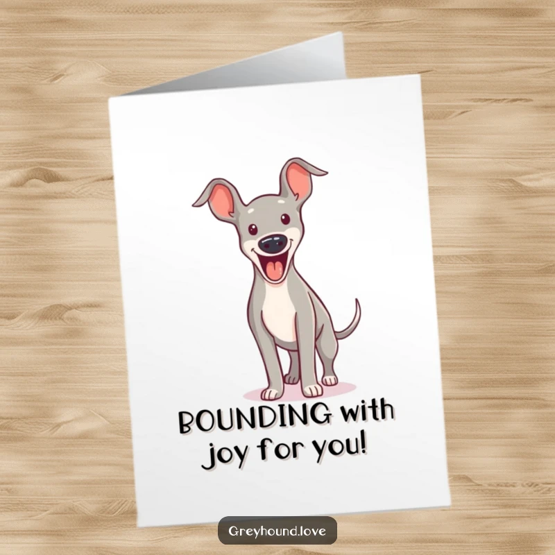 Funny Free Printable Congratulations Card: Excited greyhound mid-leap, letting out a happy yip.