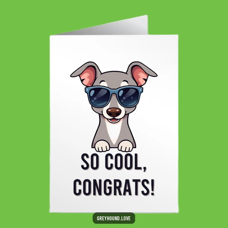 Free Printable Congratulations Card: Cool Greyhound Wink Humorous Downloadable
