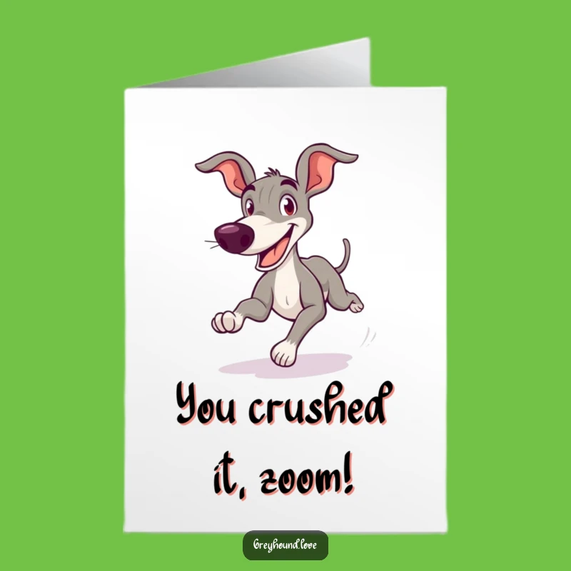 Free Printable Greyhound Congrats Card: Goofy Zooming Dog Downloadable Gift