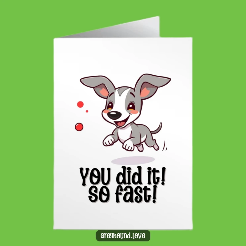 Free Printable Congrats Card: Funny Greyhound's Wild Chase - Downloadable Joy