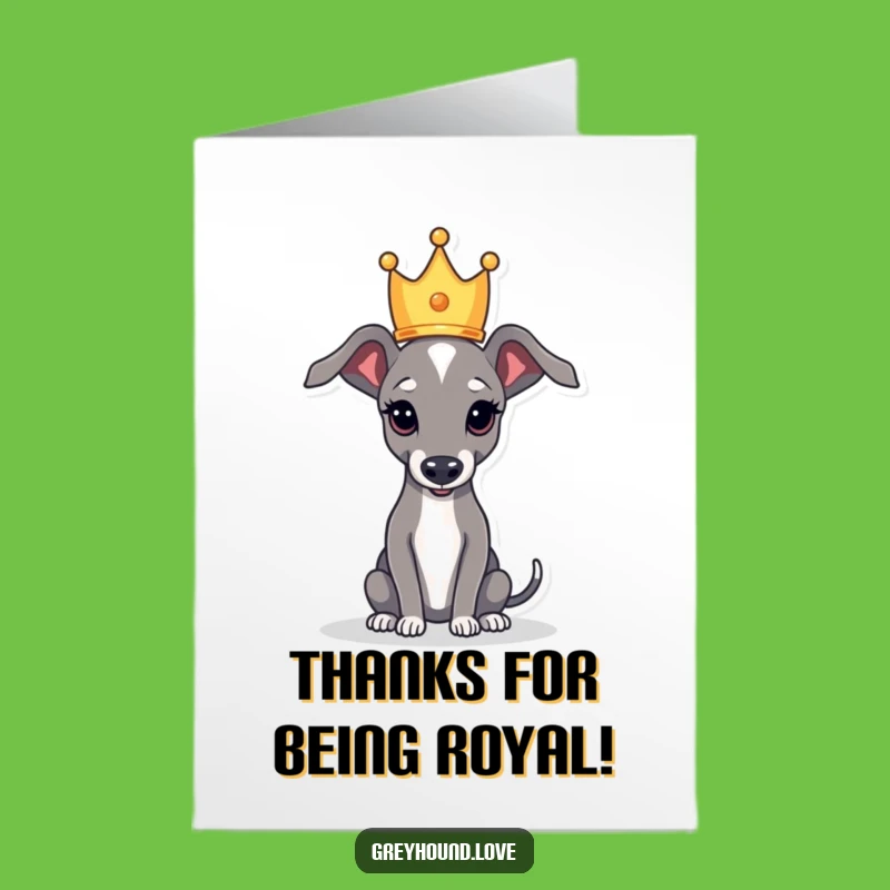 Free Printable Royal Greyhound Thank You Card: Funny Crown Gratitude for Instant Download