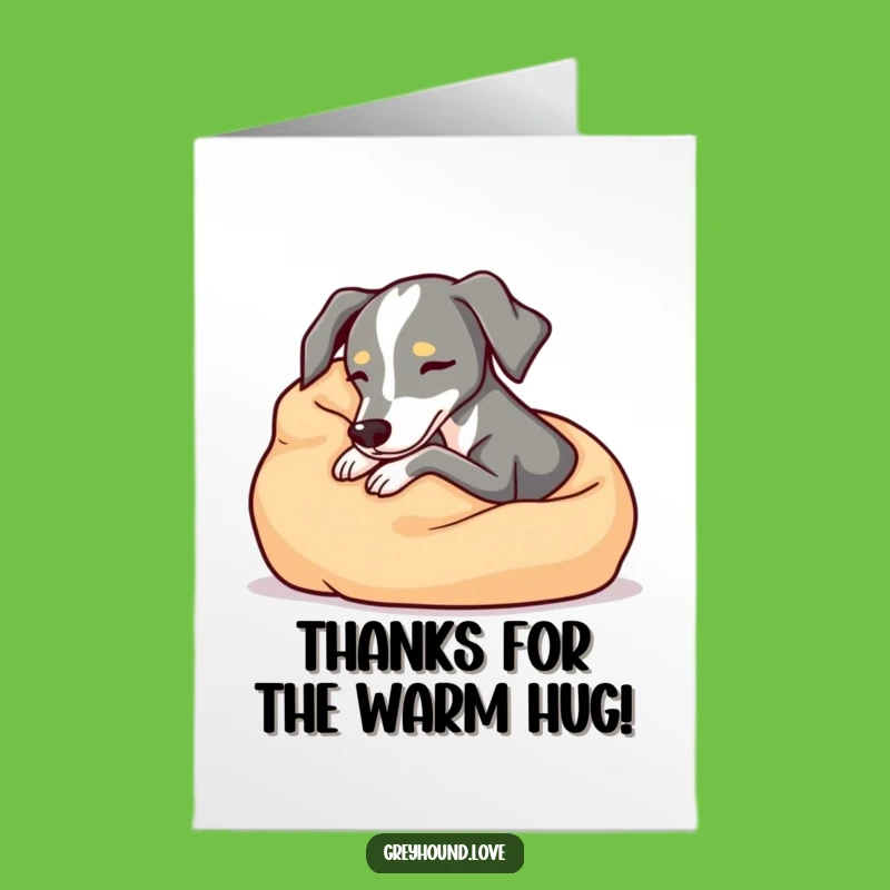 Free Printable Thank You Card: Cozy Greyhound Comfort Funny Gift