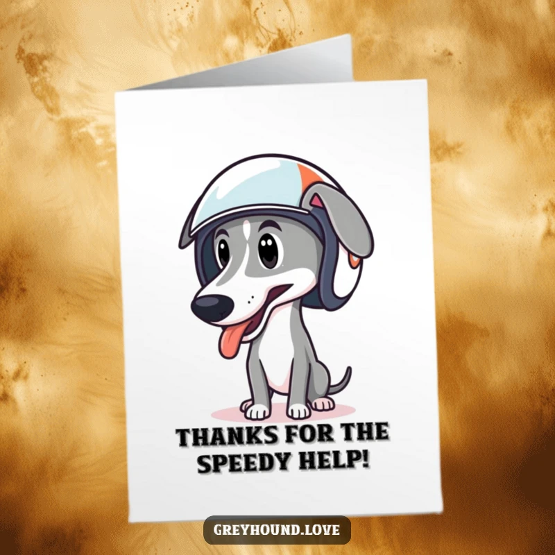 Funny Free Printable Thank You Card: Greyhound wearing a racing helmet, tongue lolling, giving thanks.