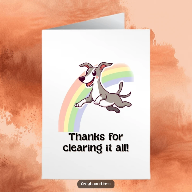 Funny free printable thank you card: A happy greyhound with a wide grin joyfully leaps over a beautiful rainbow.