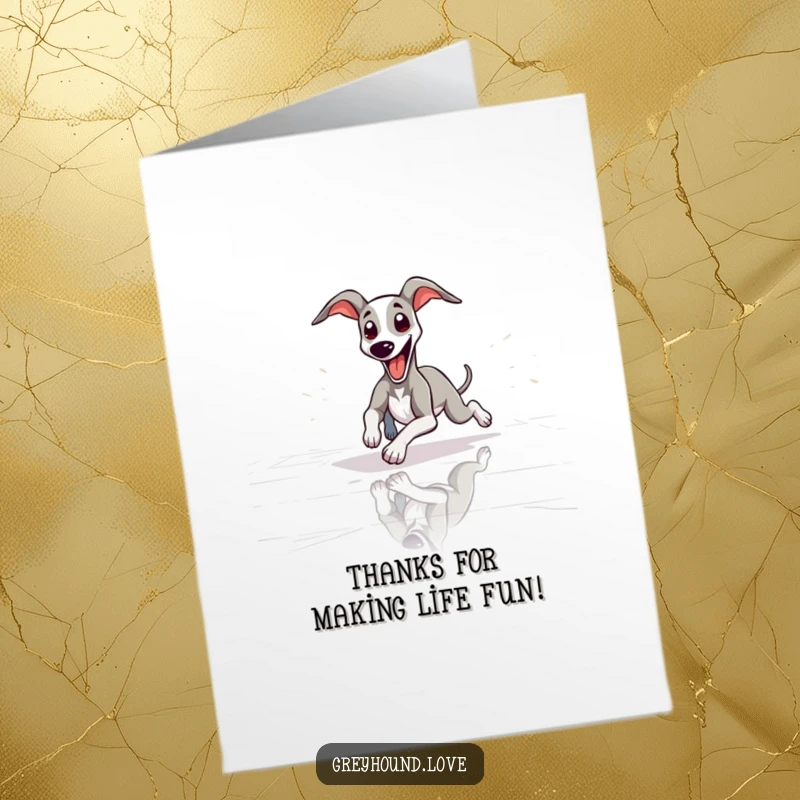Funny Free Printable Thank You Card: Greyhound playfully sliding, tongue out, as a funny thank you.