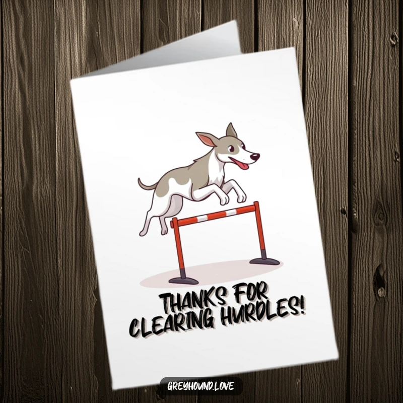 Funny Free Printable Thank You Card: Stylized greyhound leaping over a small hurdle, expressing thanks with energetic flair.
