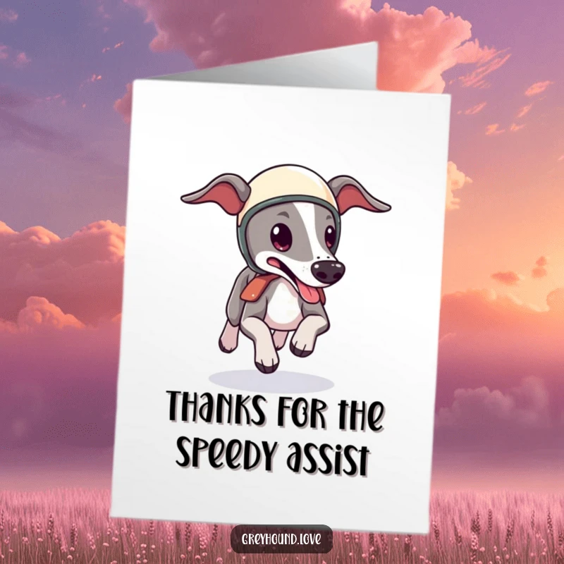 Funny Free Printable Thank You Card: Cute greyhound wearing a tiny helmet speeds by, tongue lolling, saying thanks.