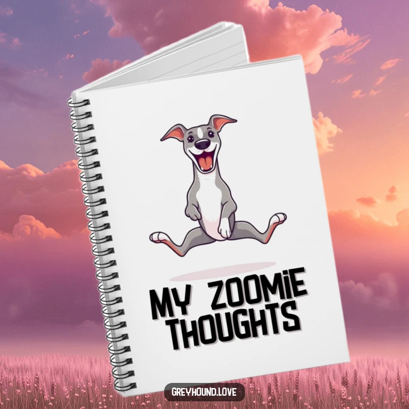 Funny Greyhound Notebook with a greyhound mid-zoomie, legs comically splayed, symbolizing energetic thoughts and joyful note-taking.