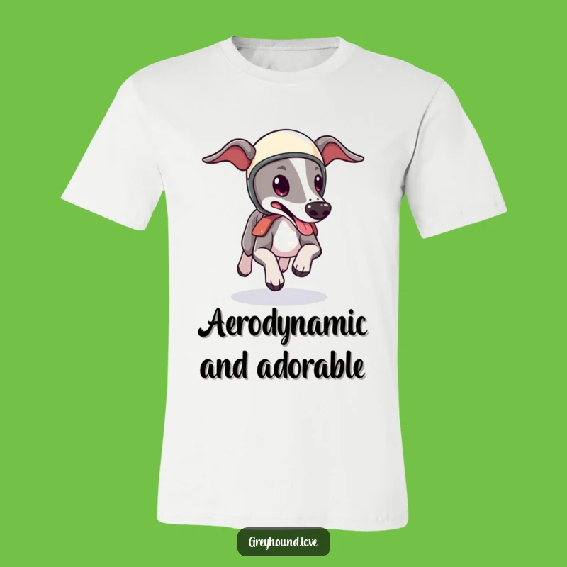 Funny Greyhound Helmet T-Shirt: Cute Speedy Dog, Tongue Lolling, Awesome Gift for Dog Moms