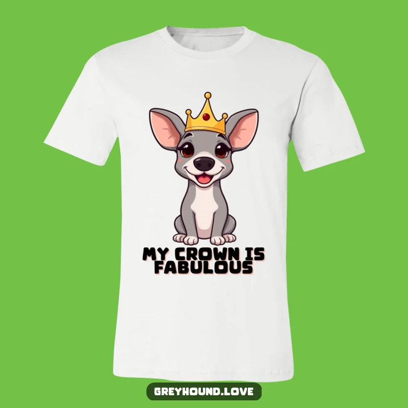 Funny Greyhound T-Shirt: Regal Crowned Pup, Amused Royal Dog Gift Tee