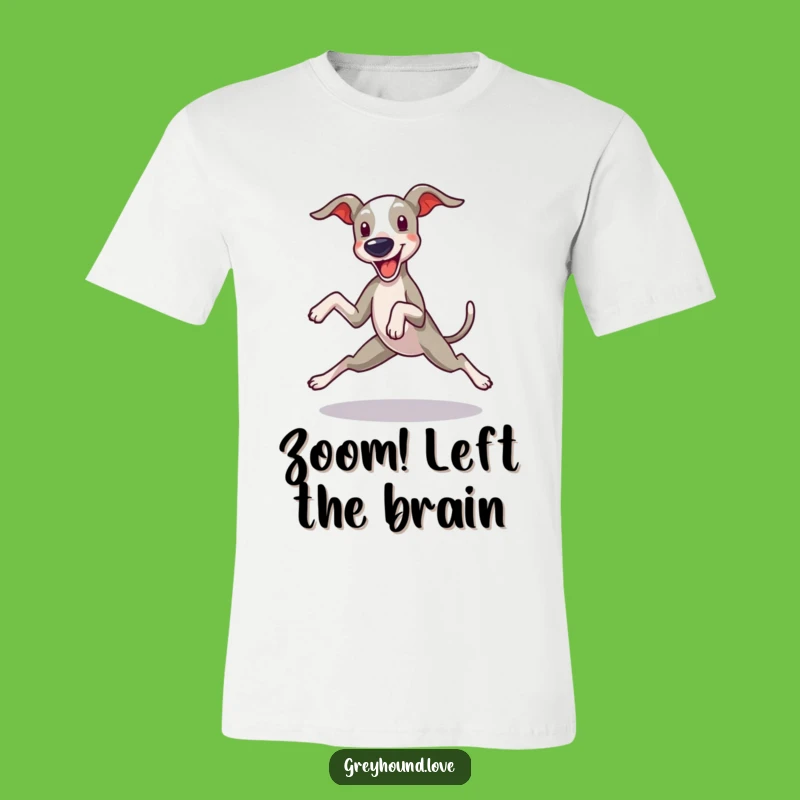Funny Greyhound Zoomie T-Shirt: Unleash the Fun with Hilarious Dog Apparel